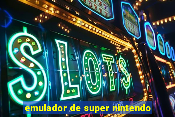 emulador de super nintendo